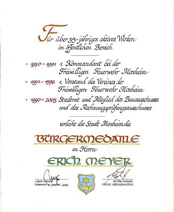 Erich Meyer Bürgermedaille Verleihung am 18. Januar 2006 Urkunde der Stadt Monheim für über 35 Jahre öffentliches Wirken, Verleihung der Bürgermedaille an Erich Meyer aus dem Jahr 2006.