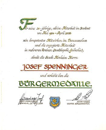 Josef Spenninger Bürgermedaille Verleihung am 29. April 2008 Urkunde der Stadt Monheim für Josef Spenninger zur Verleihung der Bürgermedaille, datiert am 29. April 2008.